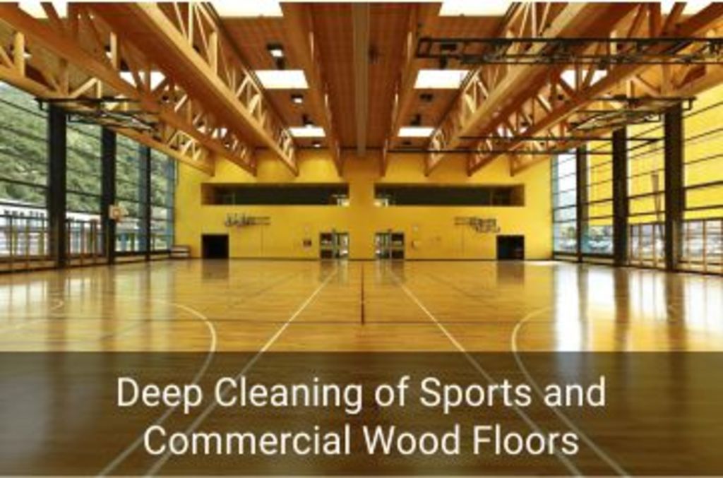 Deep cleaning of sports and commercial wood floors